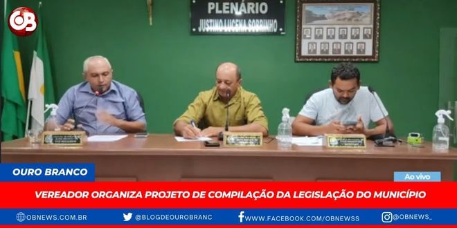 OURO BRANCO: Vereador organiza projeto de compilação da legislação do município