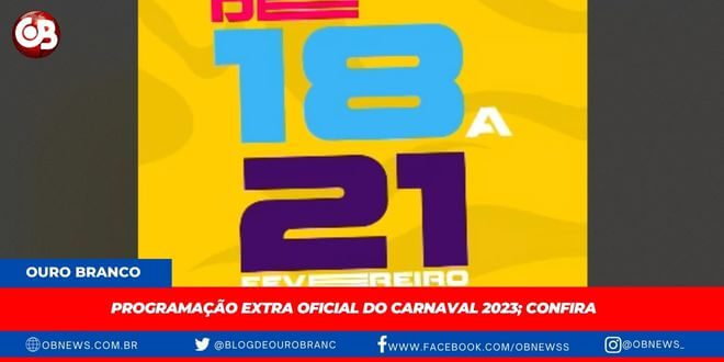 Programação extra oficial do carnaval 2023; Confira