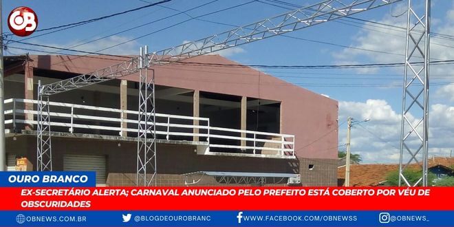 Ex-secretário alerta; Carnaval anunciado