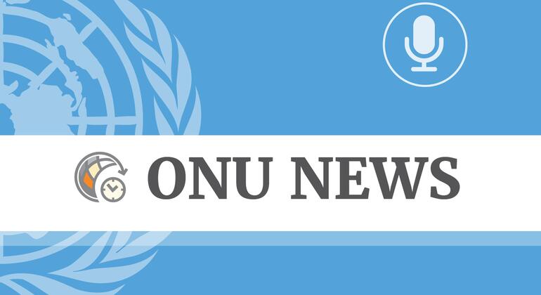 Jornal da ONU - 25 de fevereiro de 2026